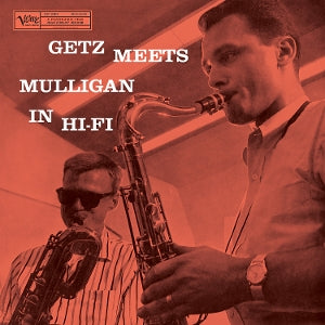 GETZ, STAN & GERRY MUL... - GETZ MEETS MULLIGAN IN HI-FI