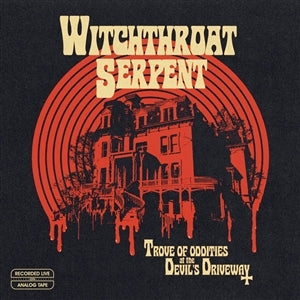 Witchthroat Serpent - Trove of Oddities At T... (Compact Disc)