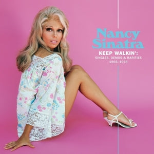 Sinatra, Nancy - Keep Walkin': Singles,...