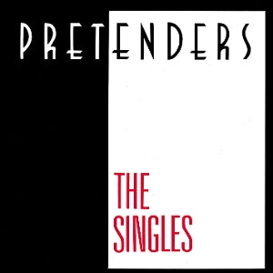 Pretenders - Singles