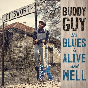 Guy, Buddy - Blues is Alive and Well