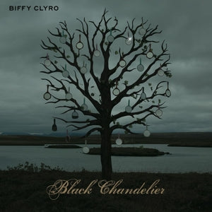 Biffy Clyro - Black Chandelier / Bib...