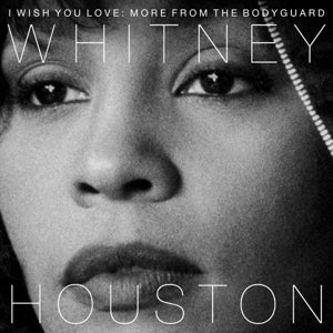 Houston, Whitney - I Wish You Love: More ...
