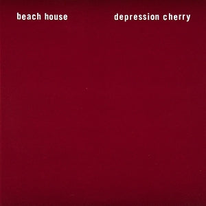 Beach House - Depression Cherry