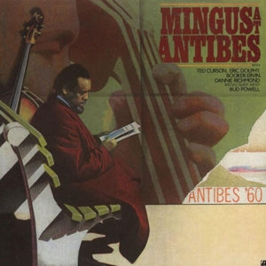 Mingus, Charles - Mingus At Antibes