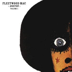 Fleetwood Mac - Boston Volume 1 (Compact Disc)