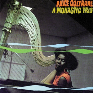 COLTRANE, ALICE - A MONASTIC TRIO