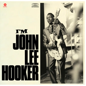 Hooker, John Lee - I'm John Lee Hooker