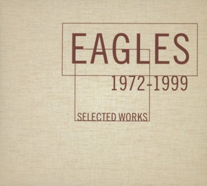 Eagles - Selected Works (1972-1... (Compact Disc)