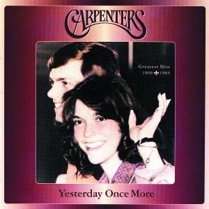 Carpenters - Yesterday Once More-Gr... (Compact Disc)