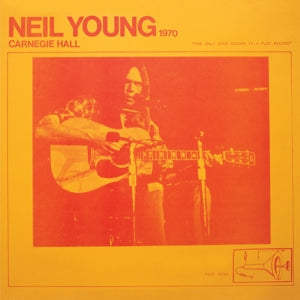Neil Young - Carnegie Hall 1970 (Compact Disc)