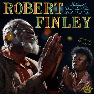 Finley, Robert - Hallelujah! Don't Let ...