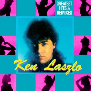Laszlo, Ken - Greatest Hits & Re... (Compact Disc)