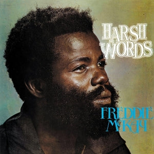 MCKAY, FREDDIE - HARSH WORDS