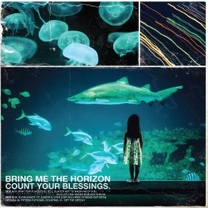 Bring Me the Horizon - Count Your Blessings
