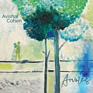 Cohen, Avishai - Arvoles