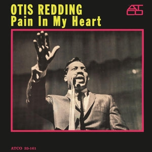 Redding, Otis - Pain In My Heart