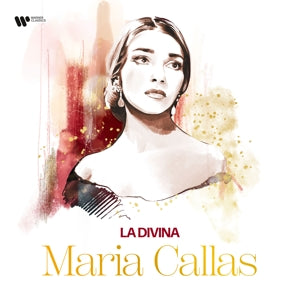 Callas, Maria - La Divina Maria Callas...