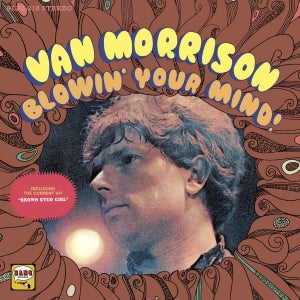 Morrison, Van - Blowin' Your Mind!