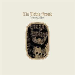 Bevis Frond - Horrorful Heights + Ho...