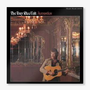 Tony Rice Unit - Acoustics
