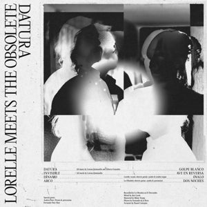 Lorelle Meets the Obso... - Datura (Compact Disc)