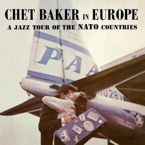BAKER, CHET - IN EUROPE - A JAZZ TOUR OF THE NATO COUNTRIES