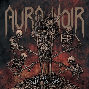 Aura Noir - Out To Die