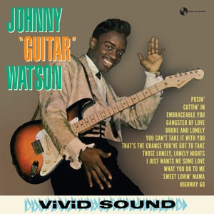 WATSON, JOHNNY - JOHNNY 'GUITAR' WATSON