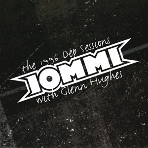 Iommi, Tony & Glenn Hu... - 1996 Dep Sessions