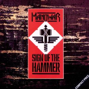 Manowar - Sign of the Hammer (Compact Disc)