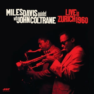 Miles Davis Quintet & ... - Live In Zurich 1960