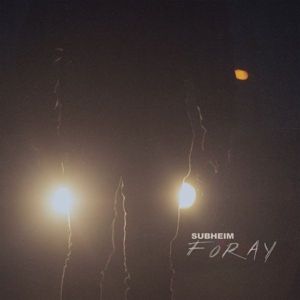 SUBHEIM - FORAY