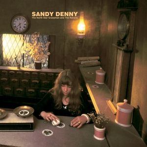 Sandy Denny - North Star Grassman an...