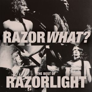 Razorwhat? the Best of Razorlight
