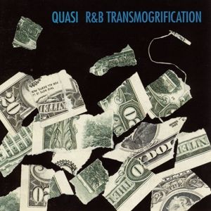 QUASI - R&B TRANSMOGRIFICATION