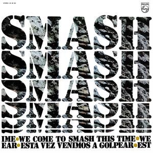 We Come To Smash This