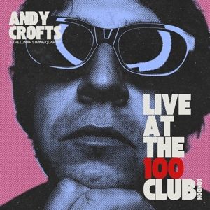 Live At the 100 Club