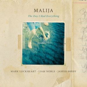 Malija-the Day I Had Everything