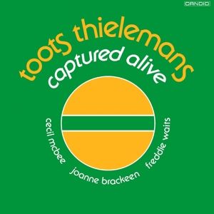 THIELEMANS, TOOTS - CAPTURED ALIVE
