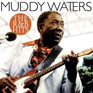 WATERS, MUDDY - R & B HITS