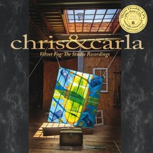 Chris & Carla - Velvet Fog: the Studio...