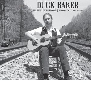 BAKER, DUCK - LES BLUES DU RICHMOND: DEMOS & OUTTAKES 73-79