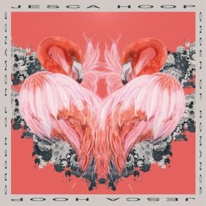 Hoop, Jesca - Order of Romance
