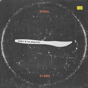 SPIRAL STAIRS - DORIS & THE DAGGERS