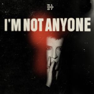 I M Not Anyone