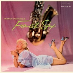 POURCEL, FRANCK - FRENCH SAX