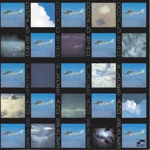 Byrd, Donald - Places and Spaces