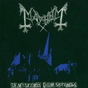 MAYHEM - DE MYSTERIIS DOM SATHANAS