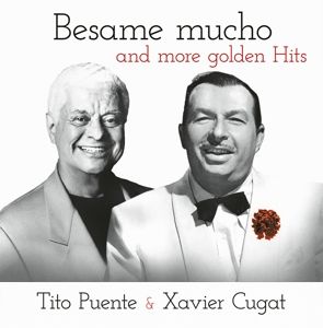 Besame Mucho and More Golden Hits